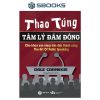 Sách - Thao Túng Tâm Lý Đám Đông - SBOOKS