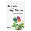 Sách - Sự Kỳ Diệu Của Lòng Biết Ơn (Nguyên Phụng) - SBOOKS