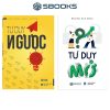 Tư Duy Ngược + Tư Duy Mở (Nguyễn Anh Dũng) - SBOOKS