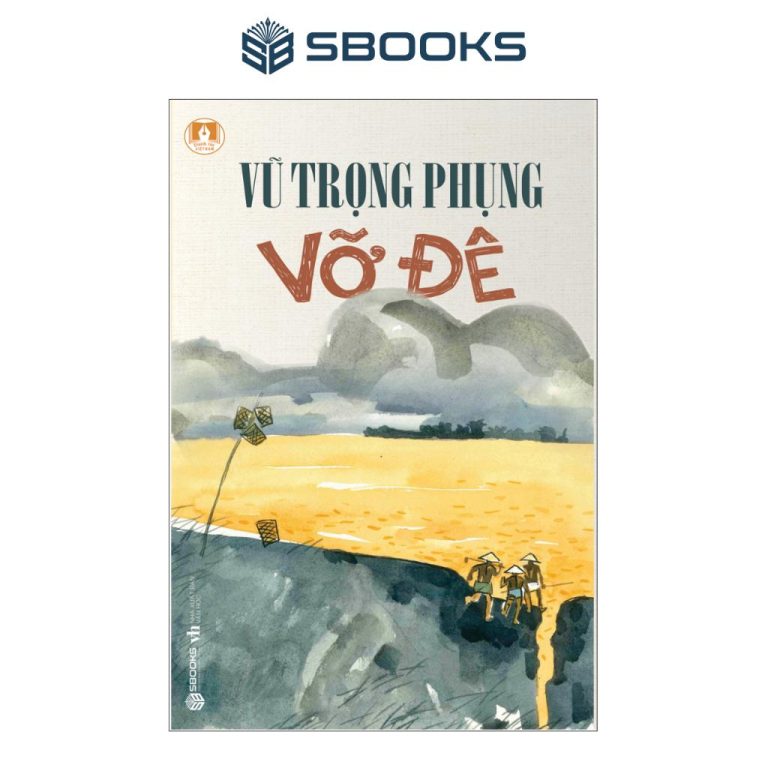 Sách - Vỡ Đê (Vũ Trọng Phụng) - SBOOKS