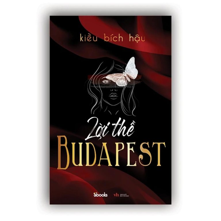 Sách - Lời Thề BUDAPEST (Kiều Bích Hậu) - Sbooks