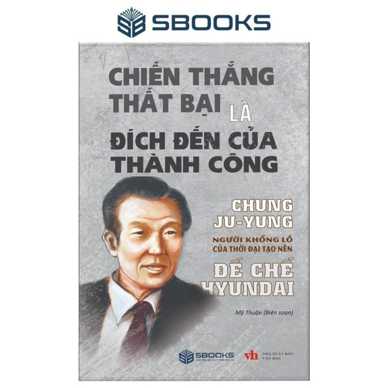 Sách - Chiến Thắng Thất Bại Là Đích Đến Của Thành Công - SBOOKS