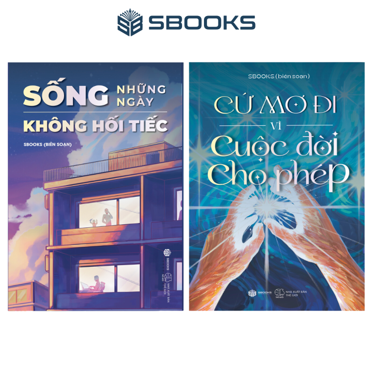 Combo 2 Cuốn: Sống Những Ngày Không Hối Tiếc + Cứ Mơ Đi Vì Cuộc Đời Cho Phép - SBOOKS