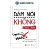 Sách - Dám Nói Không (NO) Tư Duy Đa Chiều Đạt Điều Mình Muốn - SBOOKS