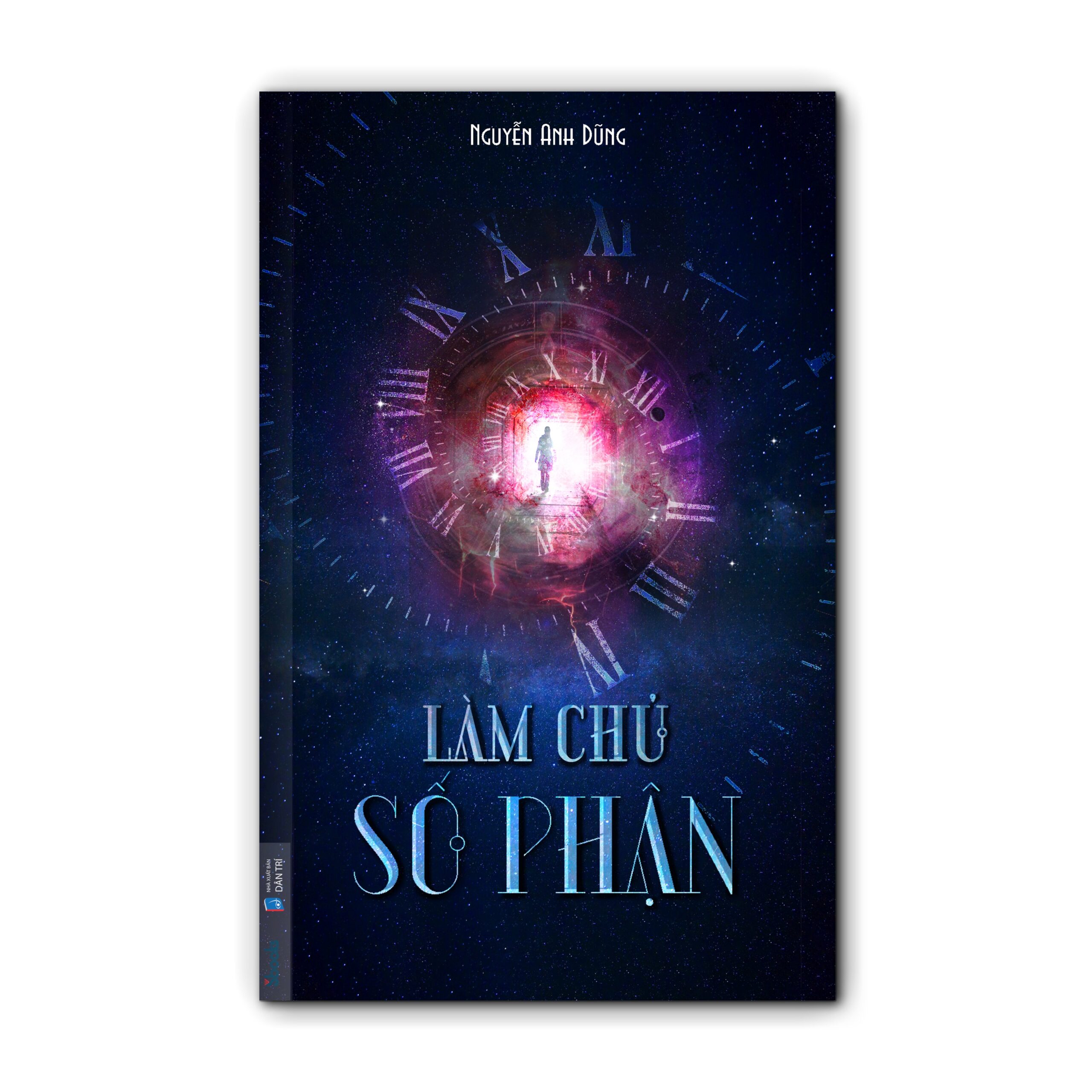 Làm Chủ Số Phận - Nguyễn Anh Dũng