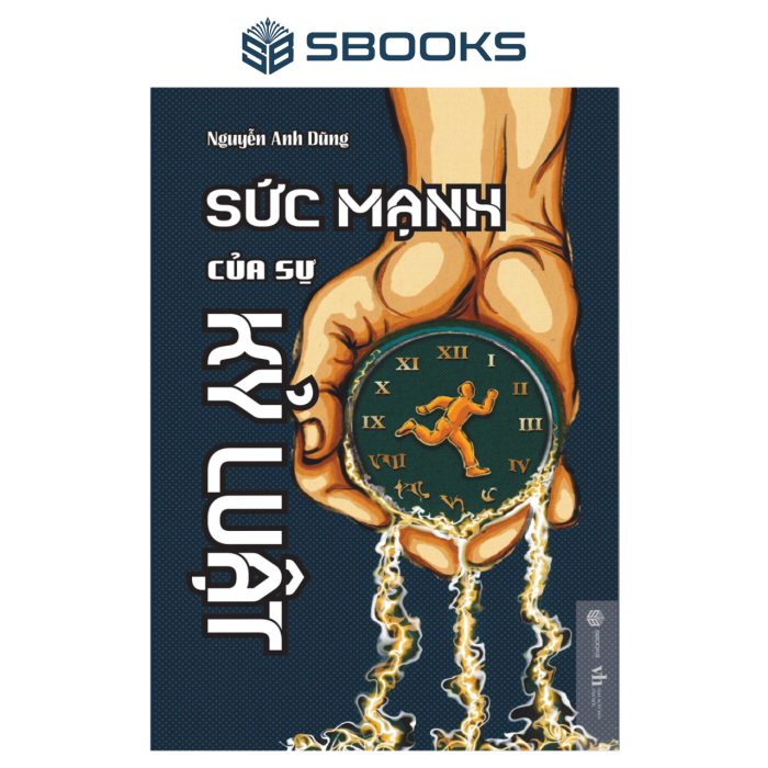 Sách - Sức Mạnh Của Sự Kỷ Luật - SBOOKS