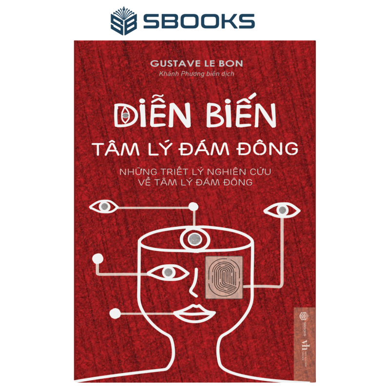 Sách - Diễn Biến Tâm Lý Đám Đông - SBOOKS