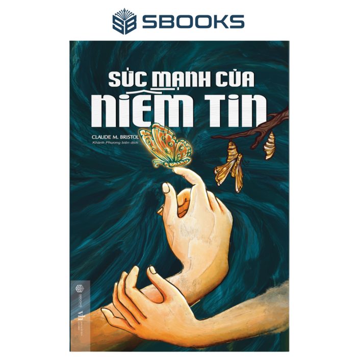 Sách - Sức Mạnh Của Niềm Tin - SBOOKS