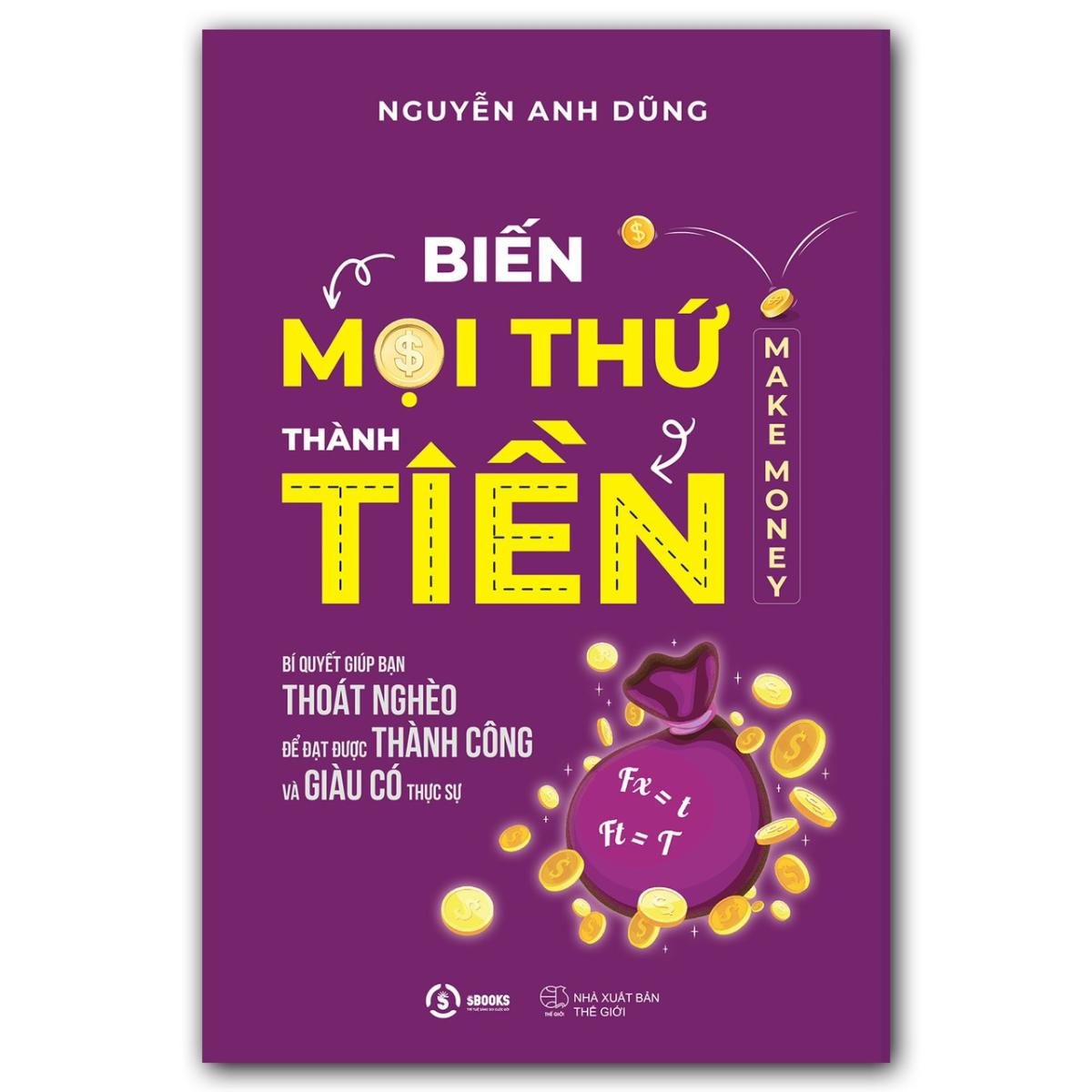 Sách – Combo 2 Sách – Biến Mọi Thứ Thành Tiền + Nghĩ Giàu Làm Giàu – Sách Tư Duy Kinh Doanh Phát Triển Bản Thân – Sách Sbooks chính hãng