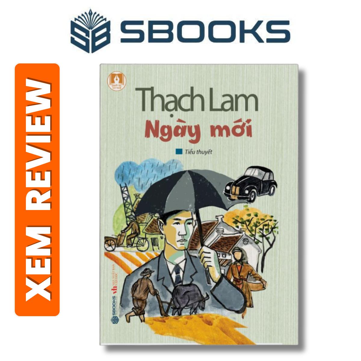 Tiểu Thuyết Ngày Mới (Thạch Lam) - SBOOKS