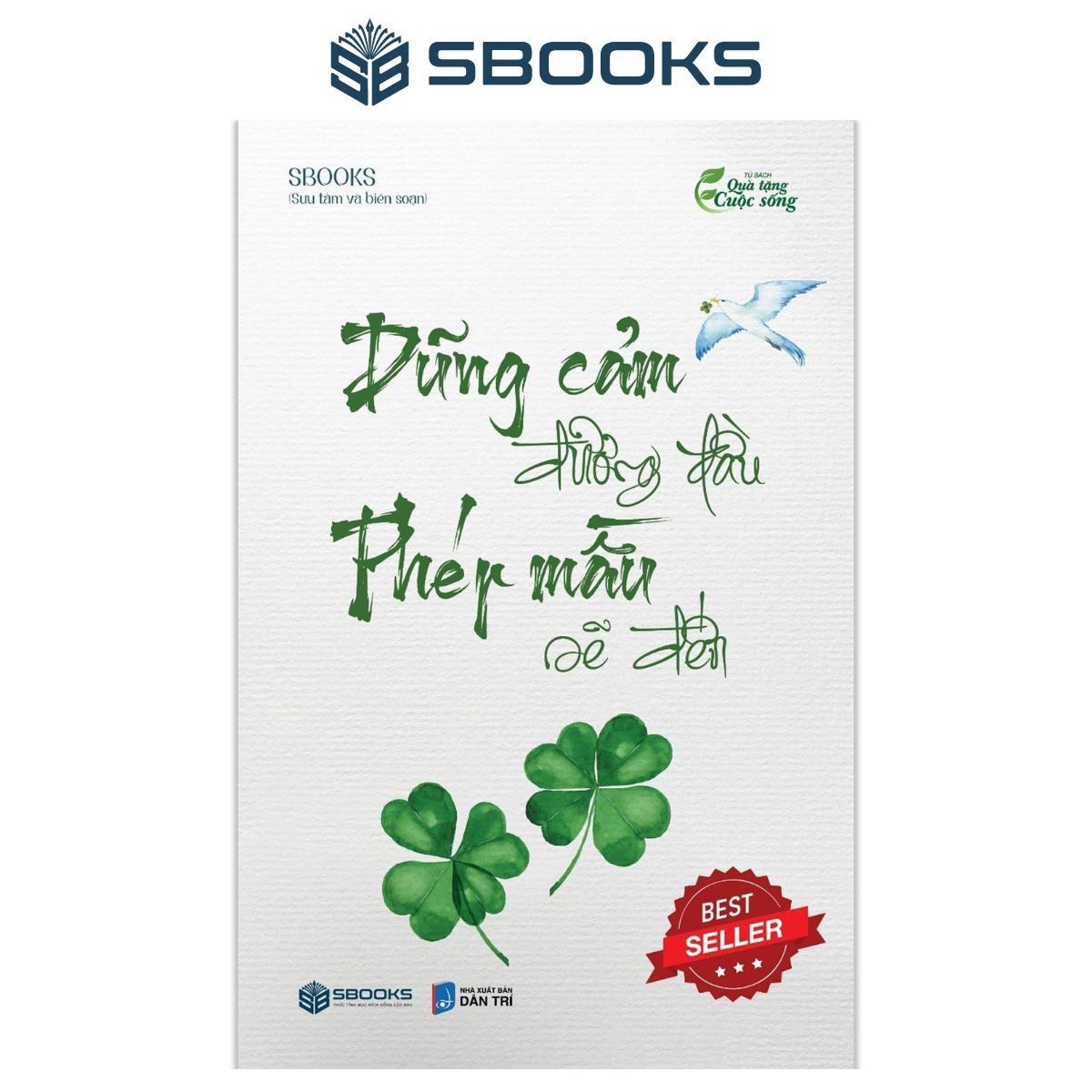 Sách Dũng Cảm Đương Đầu Phép Mầu Sẽ Đến - SBOOKS