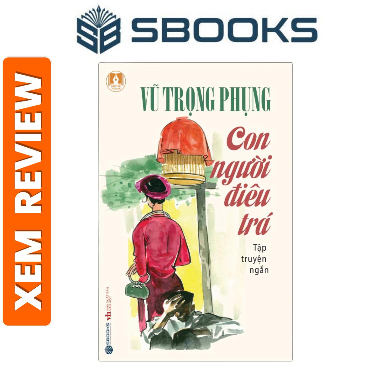 Tiểu Thuyết Con Người Điêu Trá (Vũ Trọng Phụng) - SBOOKS