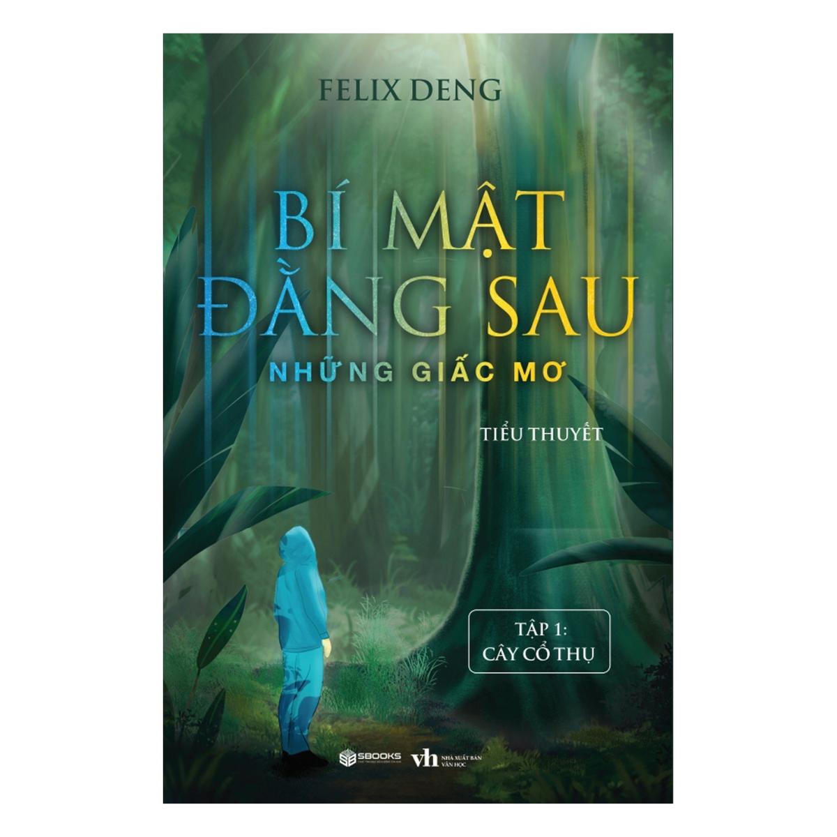 Sách – Bí Mật Đằng Sau Những Giấc Mơ (Felix Deng) – Sách giải mã giấc mơ hay 2024 – sách Sbooks chính hãng