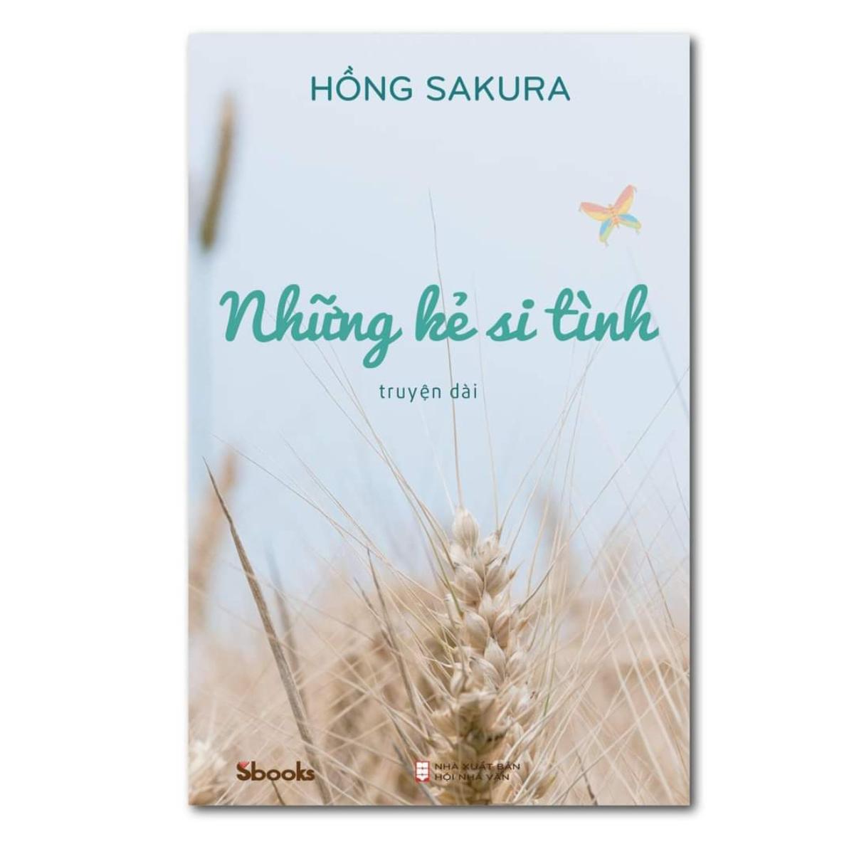 Sách – Những Kẻ Si Tình (Hồng Sakura) – truyện ngắn văn học lãng mạn hay nhất 2024 – sách Sbooks chính hãng