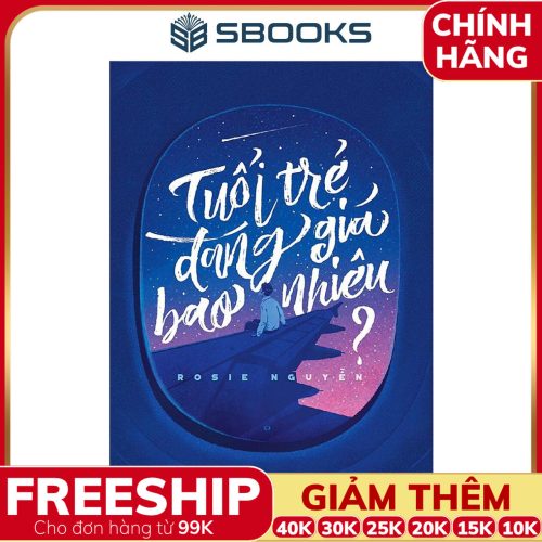 Sách Tuổi Trẻ Đáng Giá Bao Nhiêu (Rosie Nguyễn) - SBOOKS