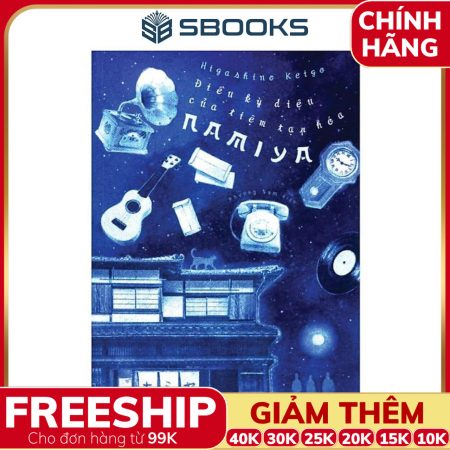 Sách Điều Kỳ Diệu Của Tạp Hóa Namiya - SBOOKS