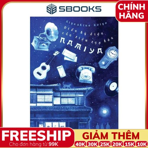 Sách Điều Kỳ Diệu Của Tạp Hóa Namiya - SBOOKS