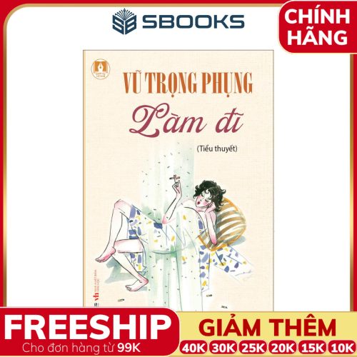 Sách Làm Đ ĩ (Vũ Trọng Phụng) - SBOOKS