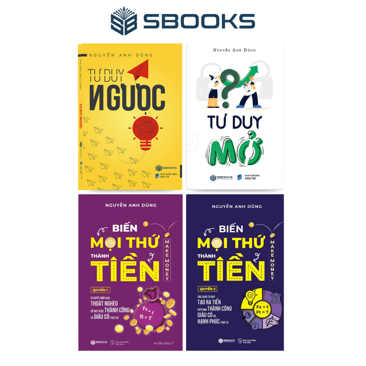 Combo 4 Cuốn Sách: Tư Duy Ngược + Tư Duy Mở + Biến Mọi Thứ Thành Tiền (Quyển 1 + 2) – SBOOKS
