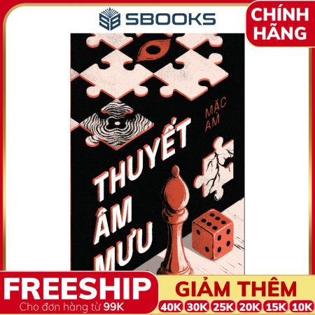Sách Thuyết Âm Mưu – Mặc Am – SBOOKS
