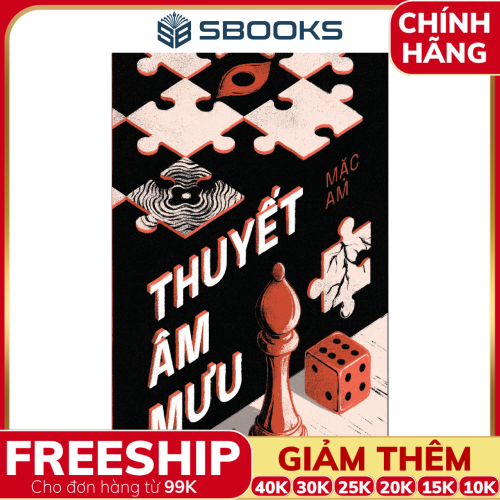 Sách Thuyết Âm Mưu – Mặc Am – SBOOKS