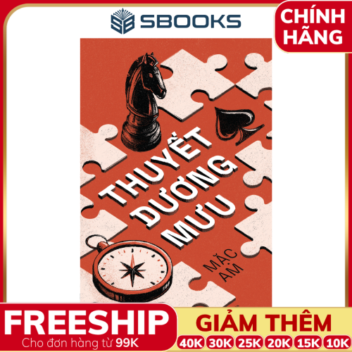 Sách Thuyết Dương Mưu - Mặc Am - SBOOKS