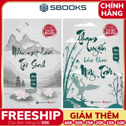 Combo 2 Cuốn Sách: Như Một Lần Tái Sinh + Tham Luyến Hoá Theo Mây Trời - SBOOKS