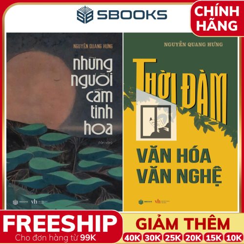 Sách Combo 2 Cuốn : Những Người Cầm Tinh Hoa + Thời Đàm Văn Hóa Văn Nghệ - SBOOKS