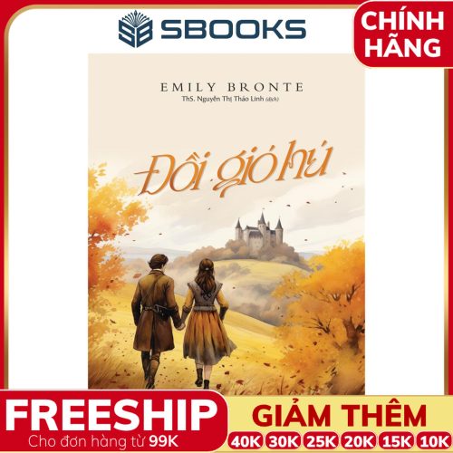 Sách Đồi Gió Hú - Emily Bronte - SBOOKS