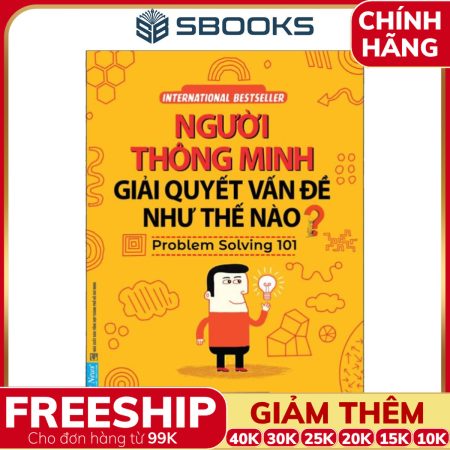 Sách Người Thông Minh Giải Quyết Vấn Đề Như Thế Nào? - SBOOKS