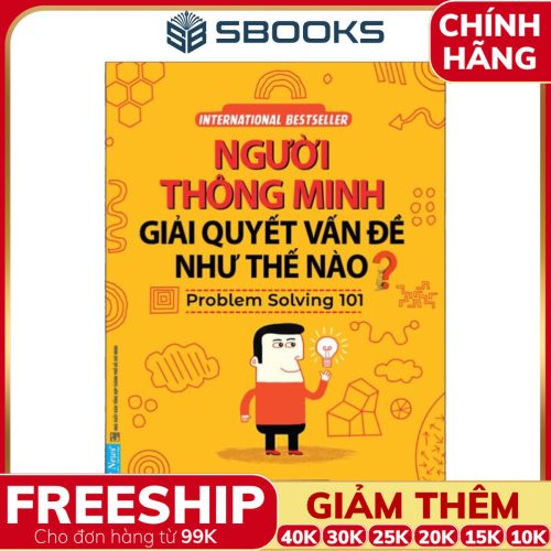 Sách Người Thông Minh Giải Quyết Vấn Đề Như Thế Nào? - SBOOKS