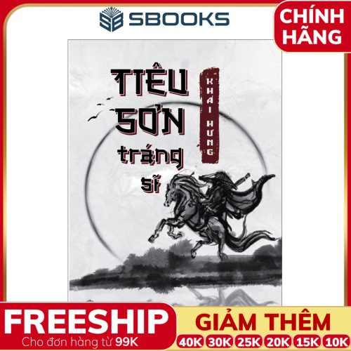 Sách Tiêu Sơn Tráng Sĩ - Khái Hưng - SBOOKS