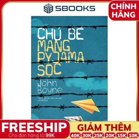 Sách Chú Bé Mang Pyjama Sọc (John Boyne) - SBOOKS