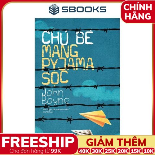 Sách Chú Bé Mang Pyjama Sọc (John Boyne) - SBOOKS