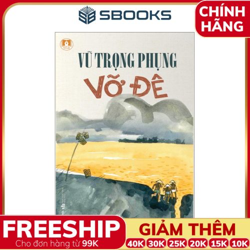 Sách Vỡ Đê (Vũ Trọng Phụng) - SBOOKS