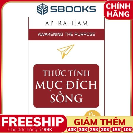 Sách Thức Tỉnh Mục Đích Sống - SBOOKS