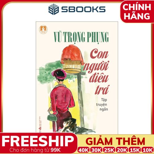 Sách Con Người Điêu Trá (Vũ Trọng Phụng) - SBOOKS