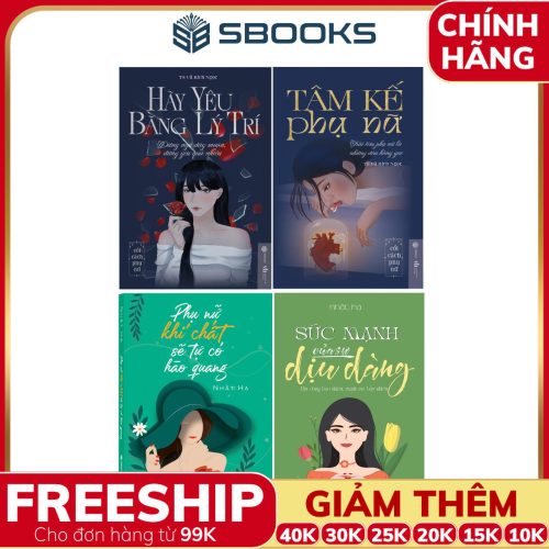 Combo 4 Cuốn Sách: Tâm Kế Phụ Nữ + Hãy Yêu Bằng Lý Trí + Phụ Nữ Khí Chất Sẽ Tự Có Hào Quang + Sức Mạnh Của Sự Dịu Dàng - SBOOKS