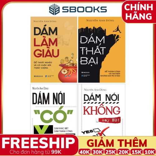 Combo 4 Cuốn Sách: Dám Làm Giàu + Dám Thất Bại + Dám Nói Có + Dám Nói Không - SBOOKS