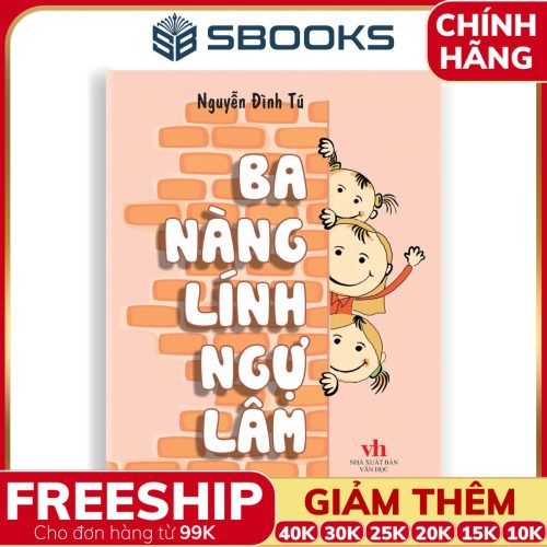 Sách Ba Nàng Lính Ngự Lâm (Nguyễn Đình Tú) - Sbooks