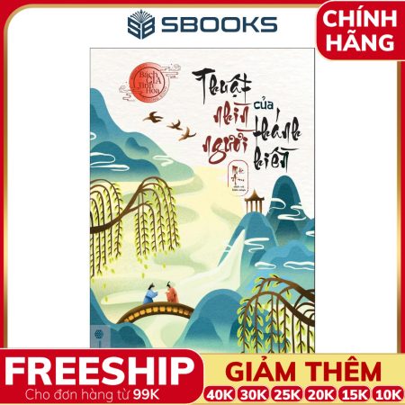 Sách Thuật Nhìn Người Của Thánh Hiền - Bách Gia Tinh Hoa - SBOOKS