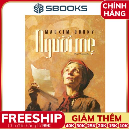 Sách Người Mẹ - Macxim Gorky - SBOOKS