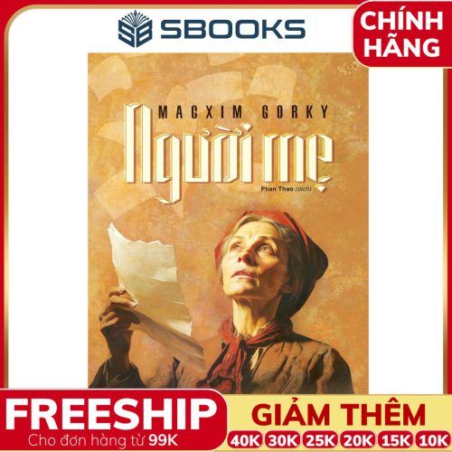 Sách Người Mẹ - Macxim Gorky - SBOOKS