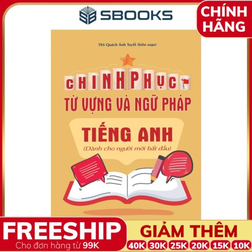 Sách Chinh Phục Từ Vựng Và Ngữ Pháp Tiếng Anh - SBOOKS
