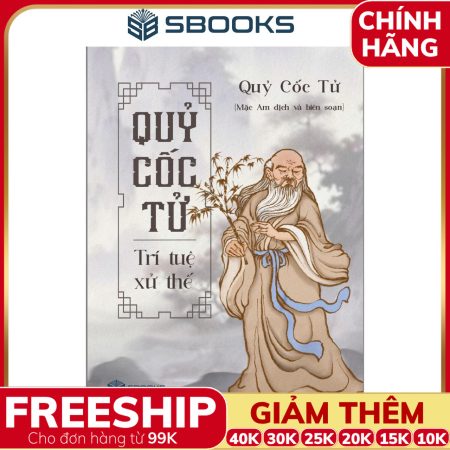 Sách Quỷ Cốc Tử - Trí Tuệ Xử Thế - SBOOKS