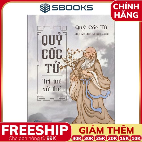 Sách Quỷ Cốc Tử - Trí Tuệ Xử Thế - SBOOKS