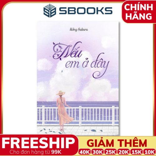 Sách Nếu Em Ở Đây (Hồng Sakura) - Sbooks