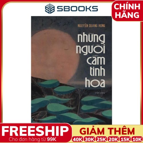 Sách Những Người Cầm Tinh Hoa - SBOOKS