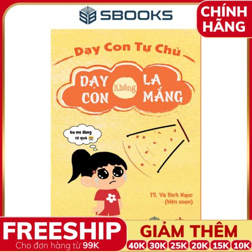 Sách Dạy Con Không La Mắng - SBOOKS