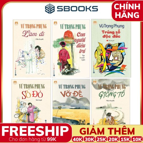 Combo 6 Cuốn Sách Văn Học Vũ Trọng Phụng: Làm Đ ĩ + Con Người Điêu Trá + Trúng Số Độc Đắc + Số Đỏ + Vỡ Đê + Giông Tố - SBOOKS